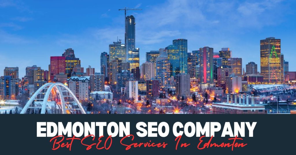 Best SEO Services In Edmonton