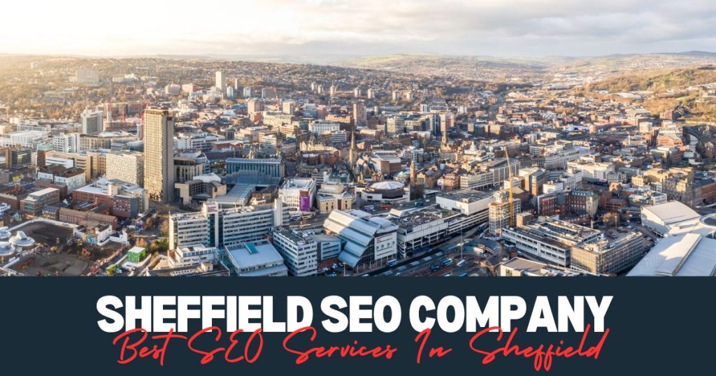 Best SEO Services in Sheffield