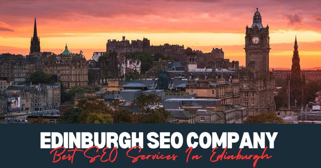 Best SEO Services In Edinburgh