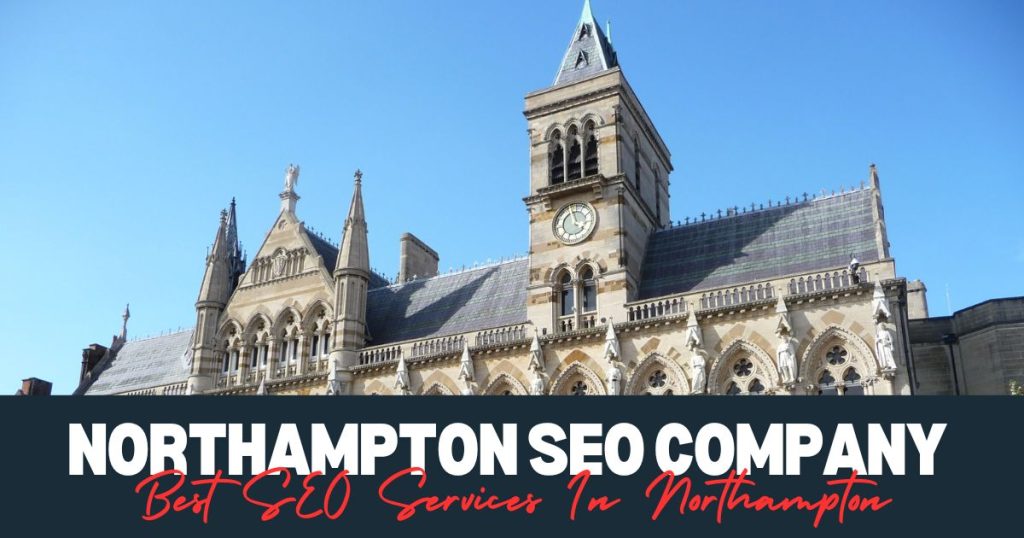 Best SEO Services In Northampton