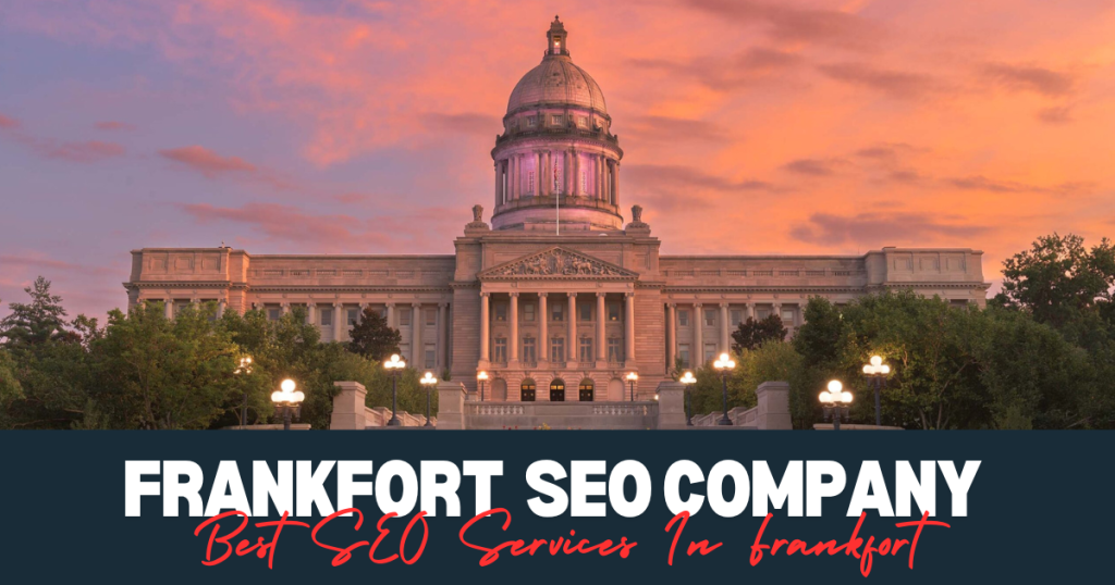 Best SEO Services In Frankfort