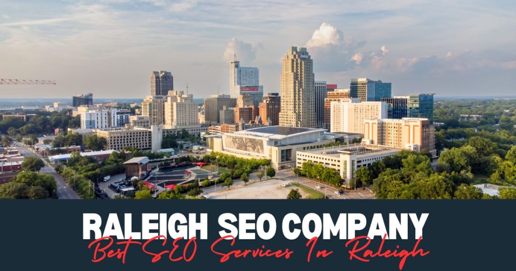 Best SEO Services In Raleigh