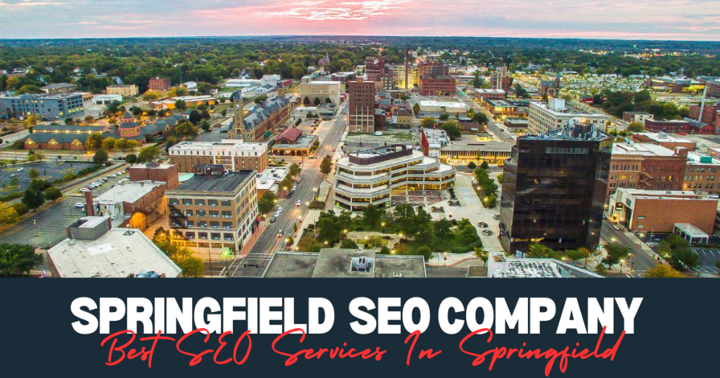 Best SEO Services In Springfield