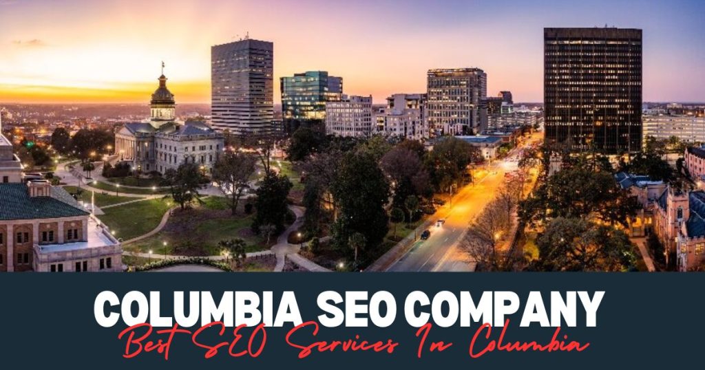 Best SEO Services In Columbia