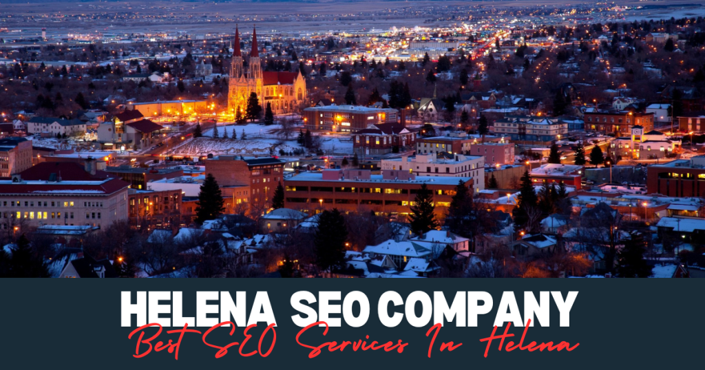 Best SEO Services In Helena