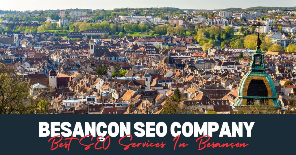 Best SEO Services In Besançon