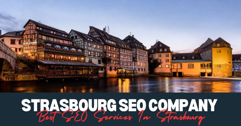 Best SEO Services In Strasbourg