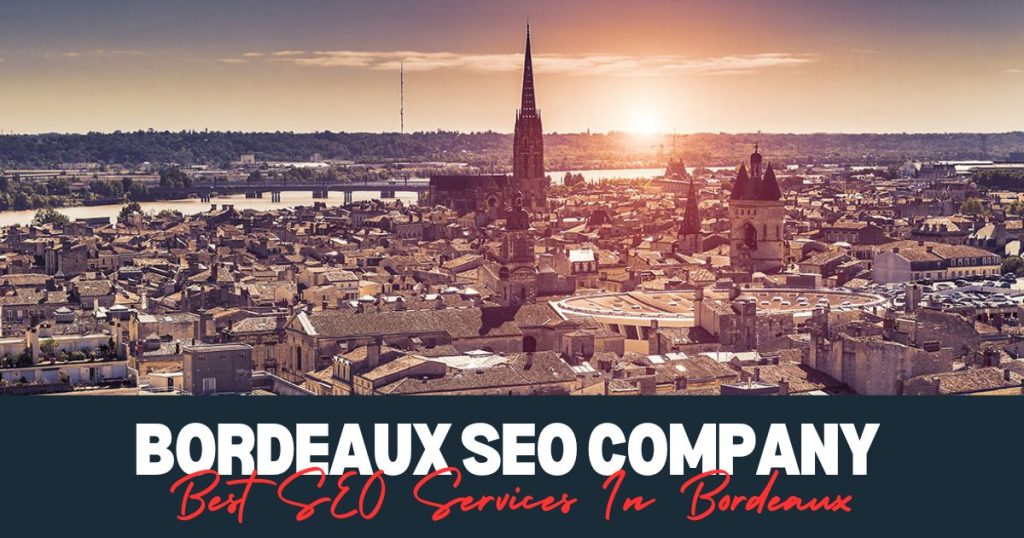 Best SEO Services In Bordeaux