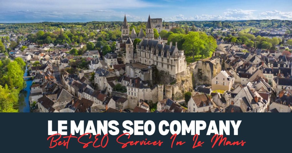 Best SEO Services In Le Mans