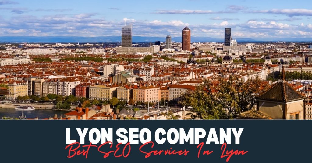 Best SEO Services In Lyon