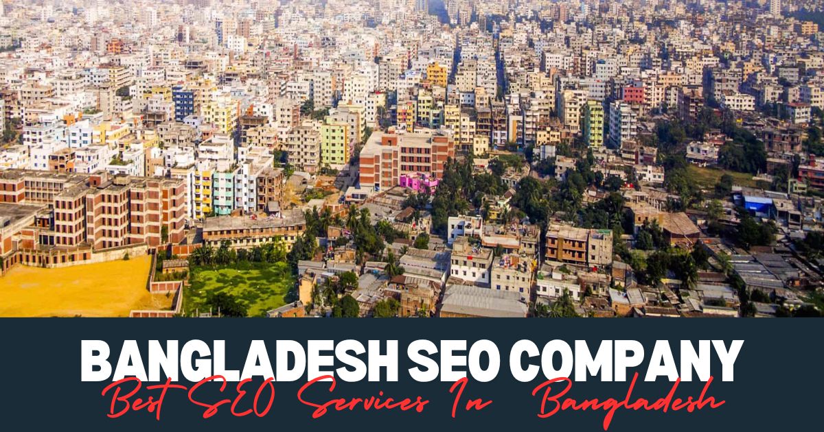 Best SEO Services In Bangladesh