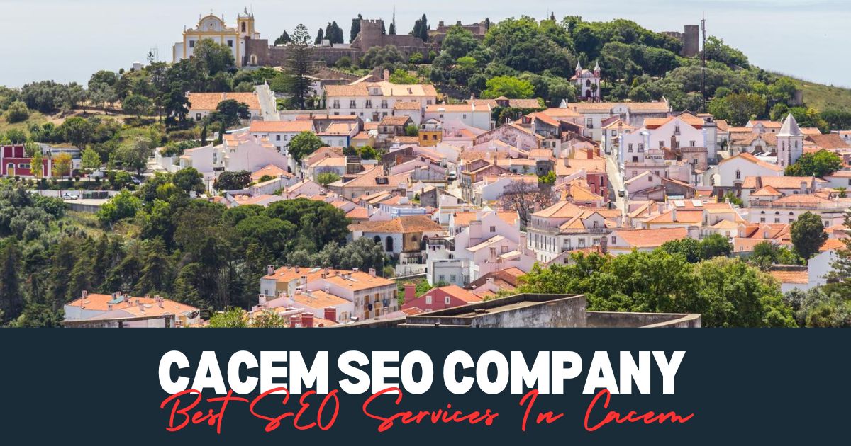 Best SEO Services in Cacem