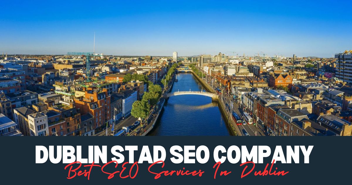 Best SEO Services In Dublin