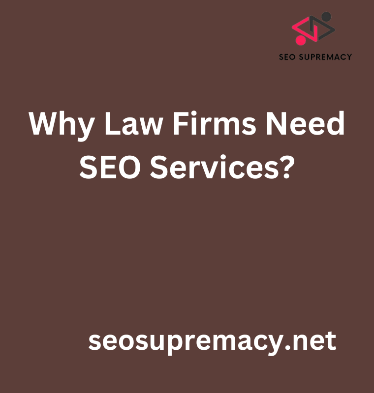 Why Law Firms Need SEO Services?