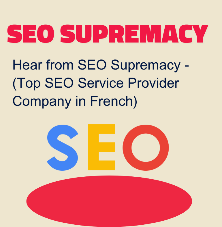 SEO Supremacy - SEO Service Provider Company in French