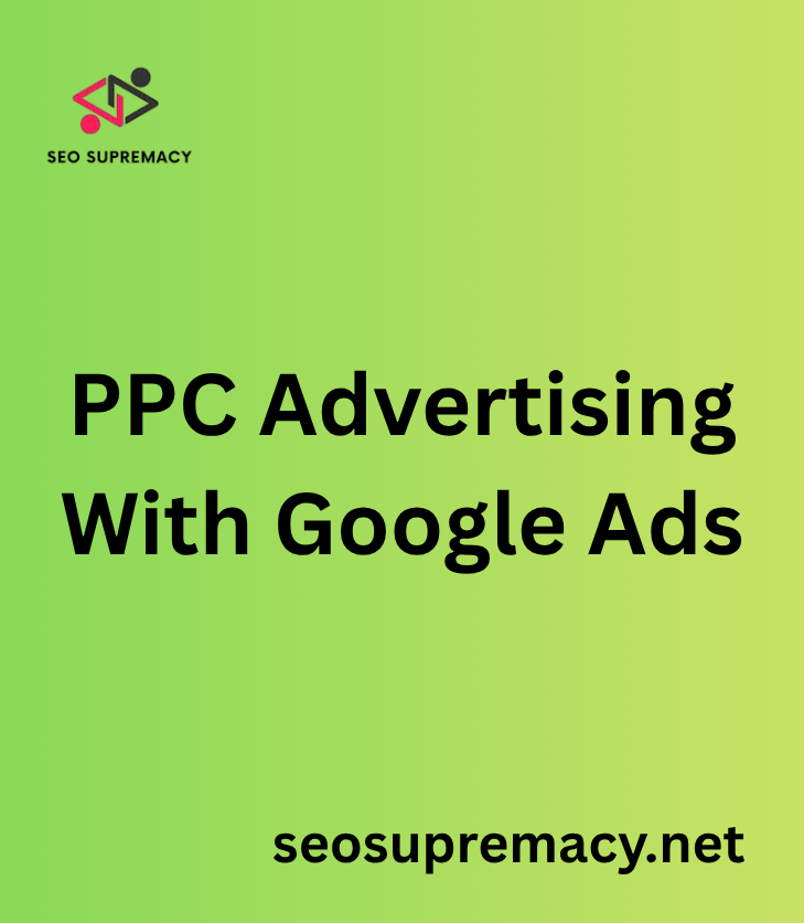 PPC Advertising With Google Ads