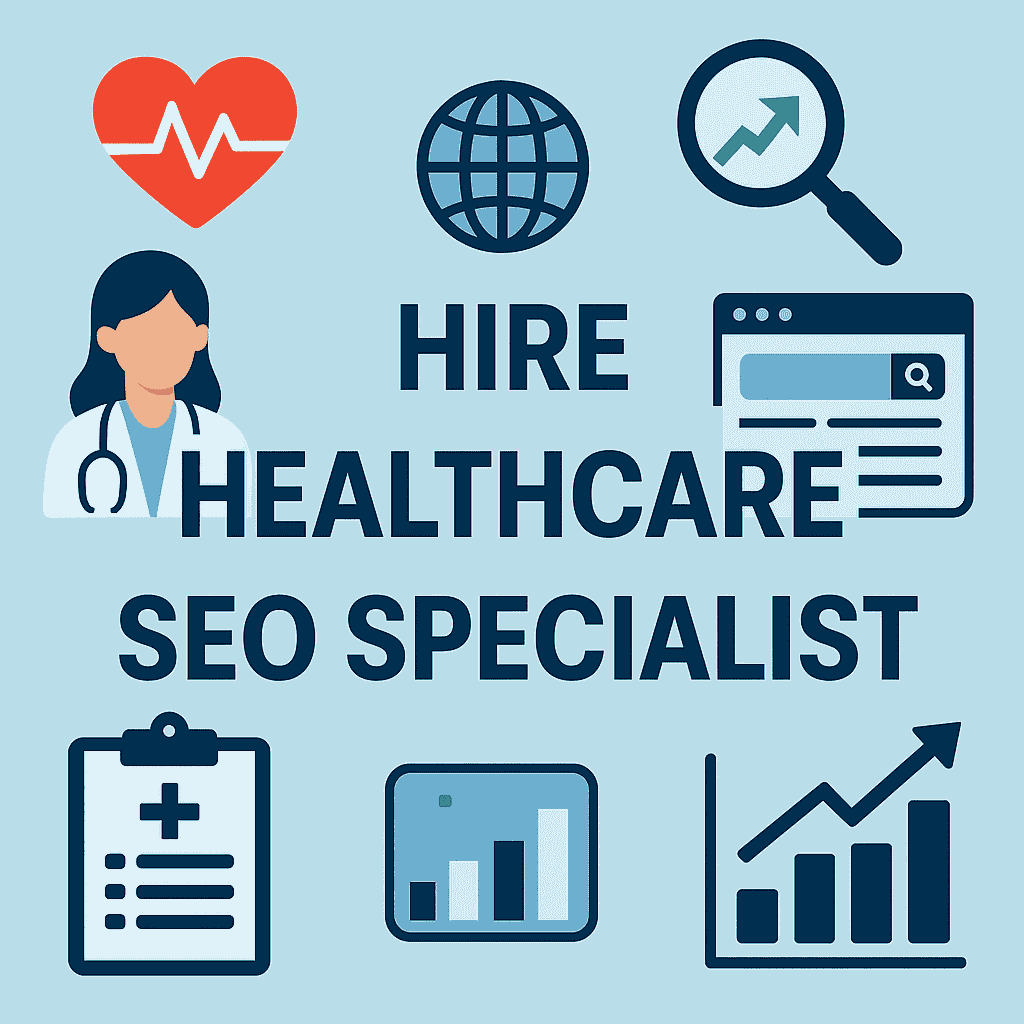 Hire Healthcare SEO Specialist