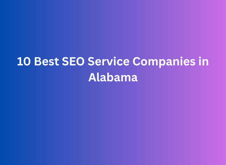 10 Best SEO Service Companies in Alabama